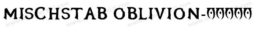 Mischstab Oblivion字体转换